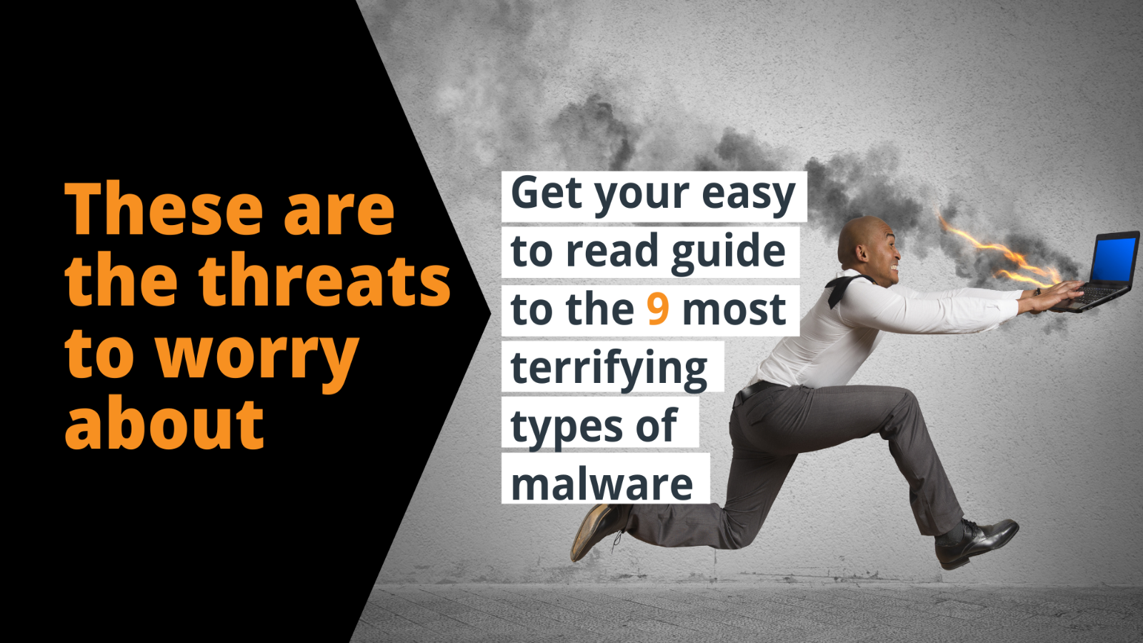 9 Types of Malware to Worry About